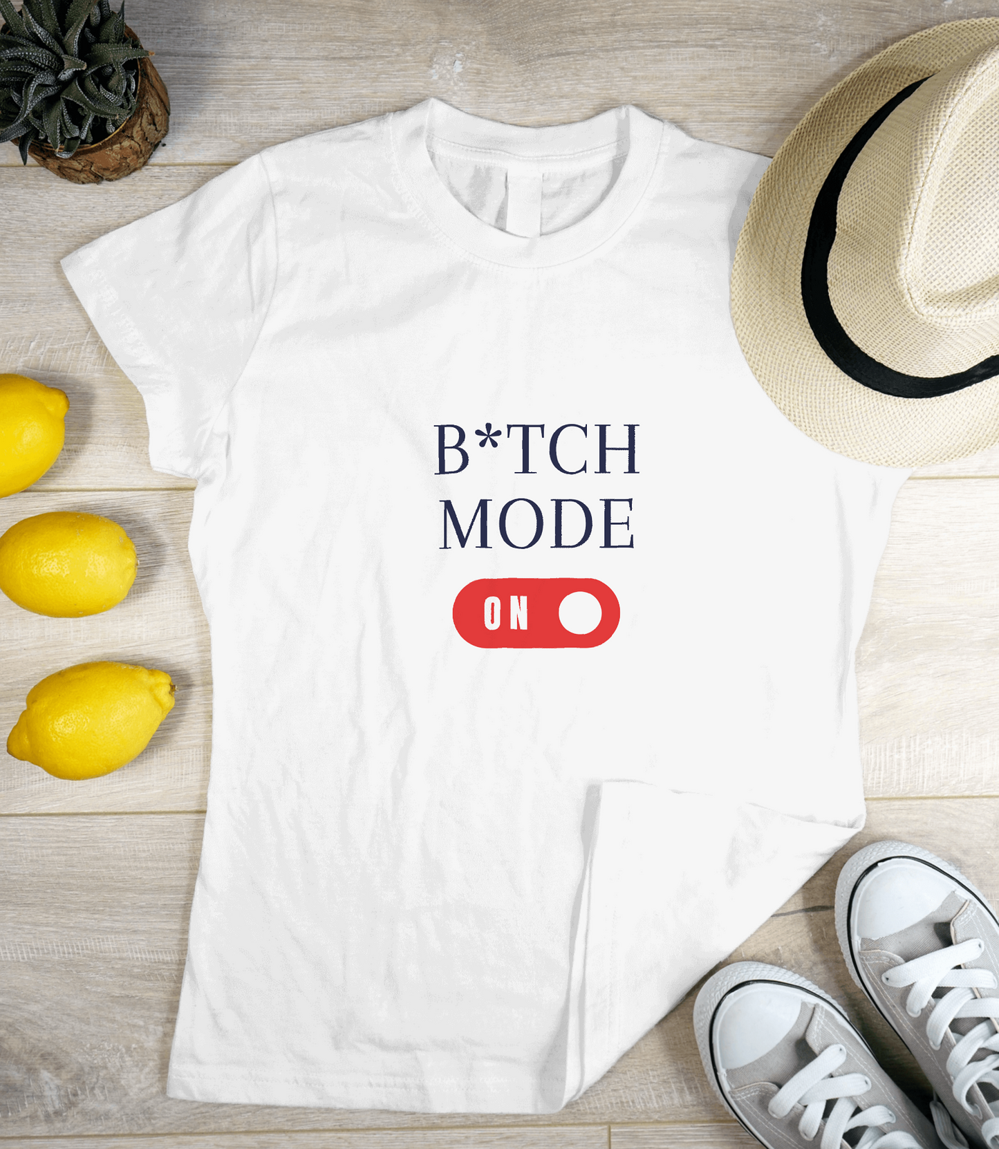 B*tch Mode Tshirt