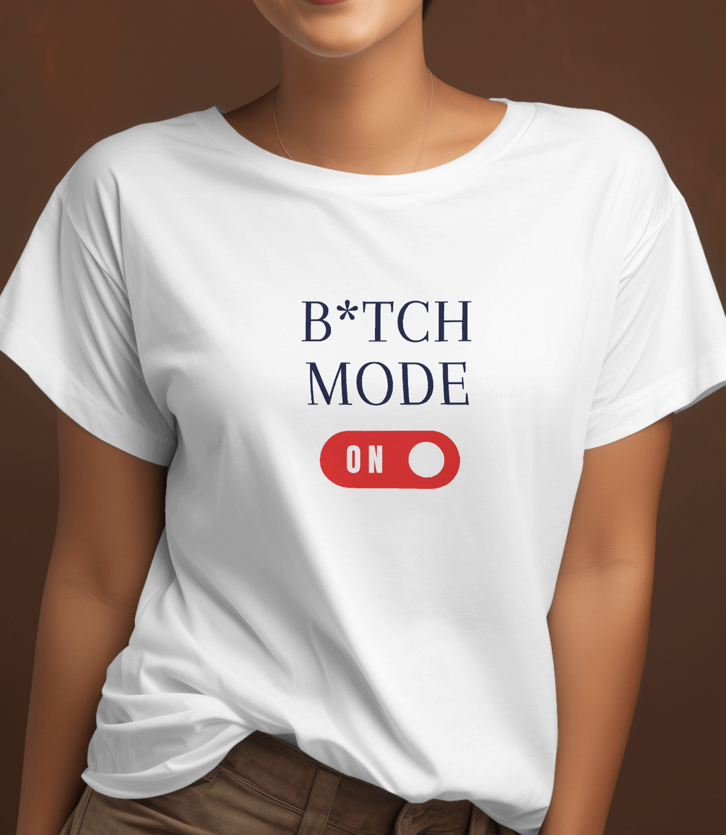 B*tch Mode Tshirt